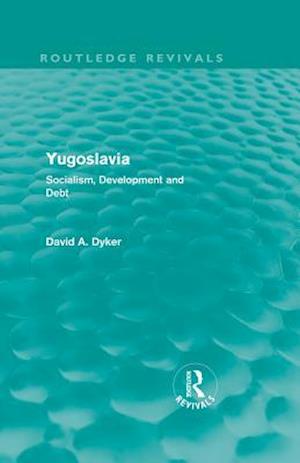 Yugoslavia (Routledge Revivals)