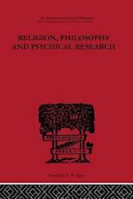 Religion, Philosophy and Psychical Research