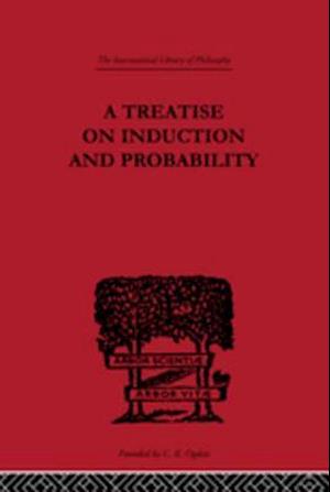 A Treatise on Induction and Probability