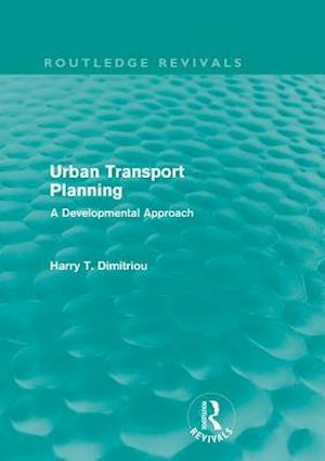 Urban Transport Planning (Routledge Revivals)