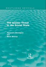 The Islamic Threat to the Soviet State (Routledge Revivals)