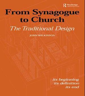 From Synagogue to Church: The Traditional Design