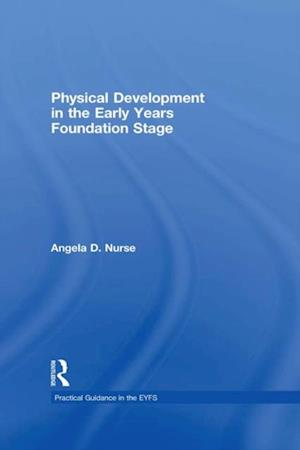 Physical Development in the Early Years Foundation Stage