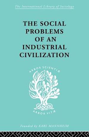 Social Problems of an Industrial Civilisation