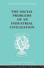 The Social Problems of an Industrial Civilisation