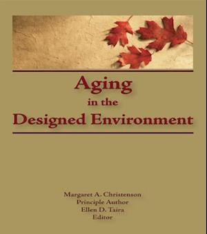 Aging in the Designed Environment