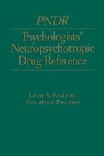 Psychologist''s Neuropsychotropic Desk Reference