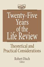 Twenty-Five Years of the Life Review