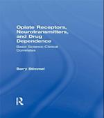 Opiate Receptors, Neurotransmitters, and Drug Dependence