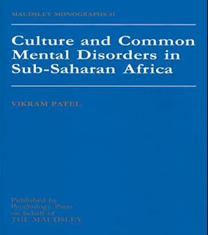 Culture And Common Mental Disorders In Sub-Saharan Africa