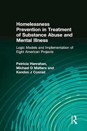 Homelessness Prevention in Treatment of Substance Abuse and Mental Illness