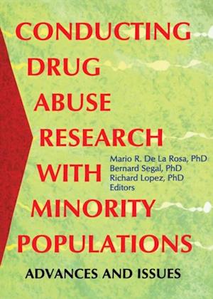 Conducting Drug Abuse Research with Minority Populations