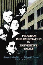 Program Implementation in Preventive Trials