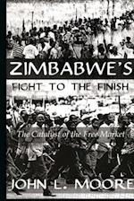 Zimbabwe's Fight To The Finish