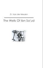 The Wells Of Ibn Sa‘ud