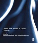 Drama and Theatre in Urban Contexts