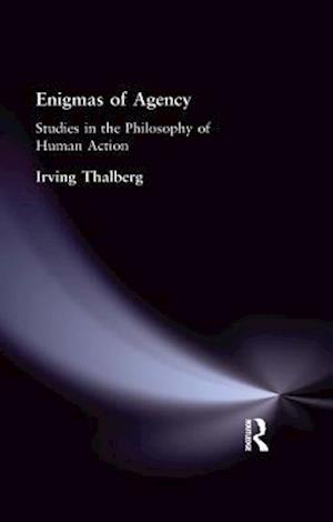 Enigmas of Agency