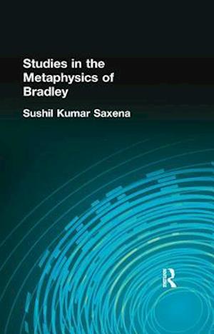 Studies in the Metaphysics of Bradley