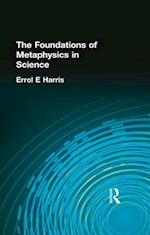 The Foundations of Metaphysics in Science