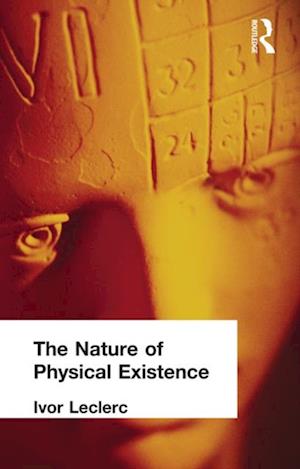 Nature of Physical Existence