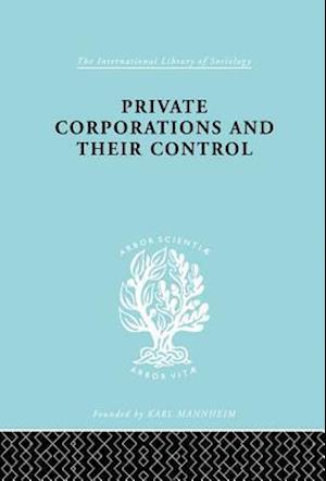 Private Corporations and their Control