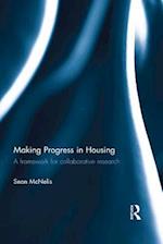 Making Progress in Housing