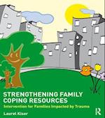 Strengthening Family Coping Resources