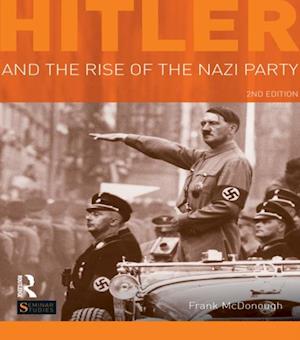 Hitler and the Rise of the Nazi Party