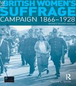 British Women's Suffrage Campaign 1866-1928