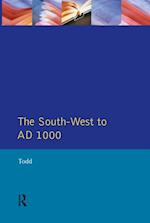 The South West to 1000 AD