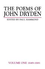 The Poems of John Dryden: Volume One