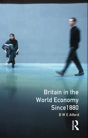 Britain in the World Economy since 1880
