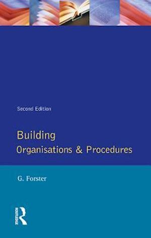 Building Organisation and Procedures