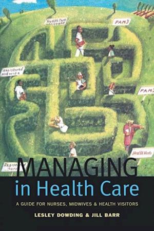 Managing in Health Care