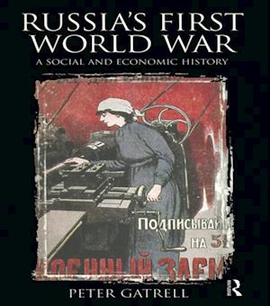 Russia''s First World War