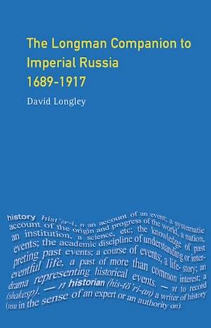 Longman Companion to Imperial Russia, 1689-1917