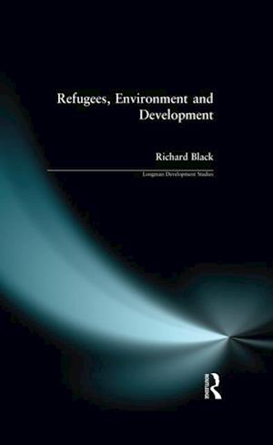 Refugees, Environment and Development