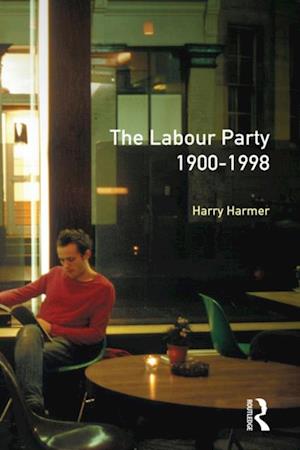 Longman Companion to the Labour Party, 1900-1998