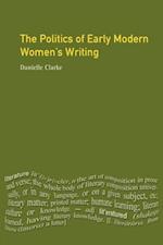 Politics of Early Modern Women's Writing