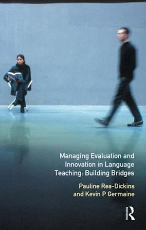 Managing Evaluation and Innovation in Language Teaching