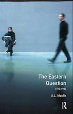 Eastern Question 1774-1923, The