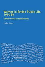 Women in British Public Life, 1914 - 50