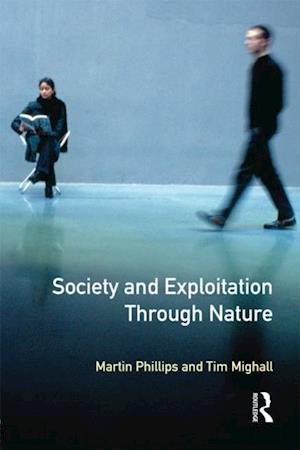 Society and Exploitation Through Nature