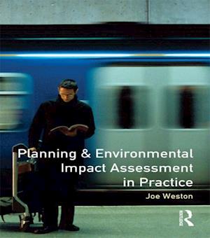 Planning and Environmental Impact Assessment in Practice