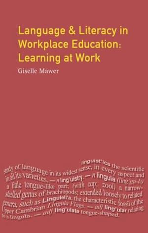 Language and Literacy in Workplace Education