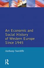 Economic and Social History of Western Europe since 1945, An