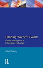 Shaping Women''s Work