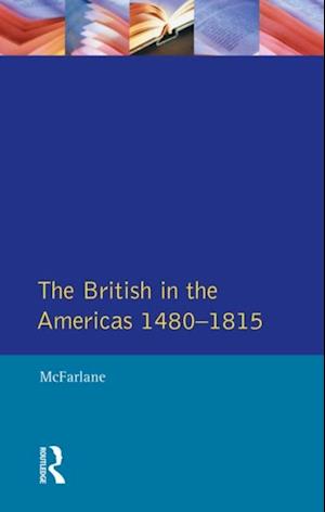 British in the Americas 1480-1815, The