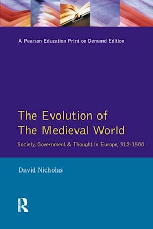 The Evolution of the Medieval World