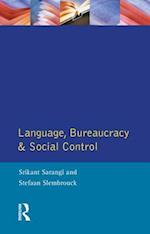 Language, Bureaucracy and Social Control